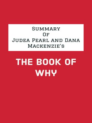 cover image of Summary of Judea Pearl and Dana Mackenzie's the Book of Why